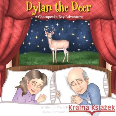 Dylan the Deer: A Chesapeake Bay Adventure Cindy Freland 9781088001615