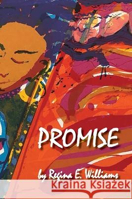 Promise Regina E. Williams 9781088003084 Sports Publications Ltd DBA Main Street Reads