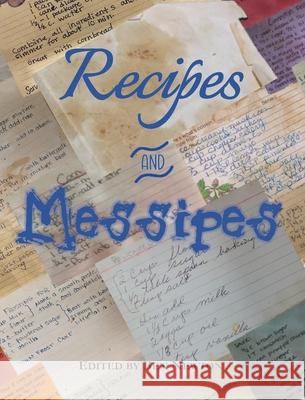Recipes and Messipes Ben Newton 9781088008751