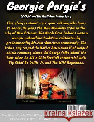 Georgie Porgie's: Lil Chief and The Mardi Gras Indian Story Gekera M. Gilmore Sha'bria M. Reed 9781088014059