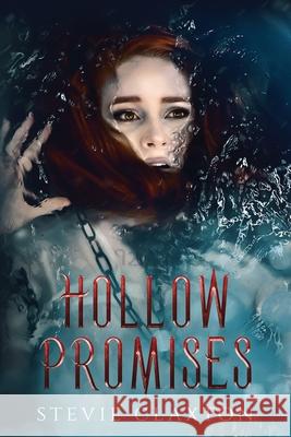 Hollow Promises Stevie Claxton 9781088015124