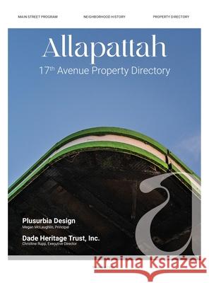 Allapattah: 17th Avenue Property Directory Megan R McLaughlin 9781088015452