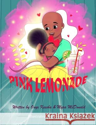 Pink Lemonade Onyx Keesha Myra McDonald 9781088015612