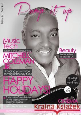 Pump it up magazine: Pump it up Magazine - Vol.6 - Issue#12 with Bass Player Mitchell Coleman Jr. Anissa Boudjaoui Michael B. Sutton 9781088019047