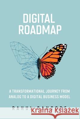 Digital Roadmap Rahul Bansode 9781088019351 Rahul Bansode