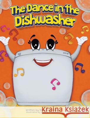 The Dance In the Dishwasher Veronica Sheno Niusha Khodatars 9781088019481 Veronica Sheno