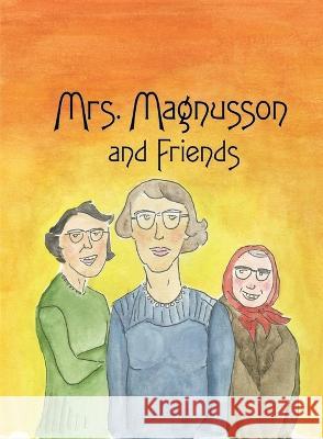 Mrs. Magnusson & Friends Allen Frost Allen Frost  9781088025369 Good Deed Rain