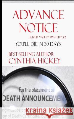 Advance Notice Cynthia Hickey   9781088027462 IngramSpark