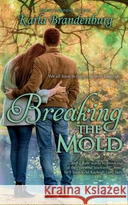 Breaking the Mold Brandenburg, Karla 9781088028339