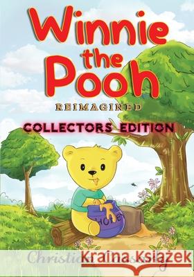 Winnie the Pooh Reimagined Christian Cassarly 9781088029145 Christian Cassarly