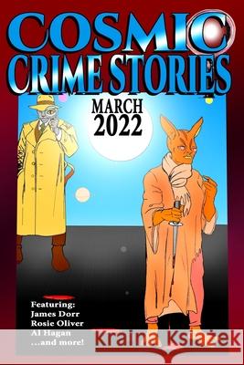 Cosmic Crime Stories March 2022 Tyree Campbell 9781088029473