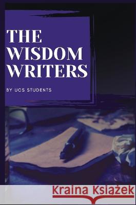 Wisdom Writers Emonie Rush Libba Reed Wisdom Writers 9781088030110 University Charter School