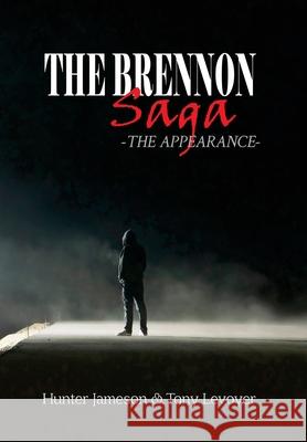 The Brennon Saga Hunter Jameson Tony Levoyer 9781088031230