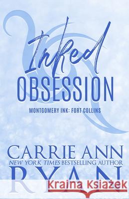 Inked Obsession - Special Edition Carrie Ann Ryan 9781088032213 Carrie Ann Ryan