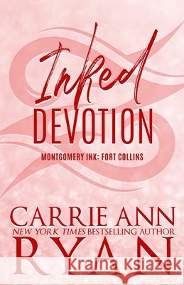 Inked Devotion - Special Edition Carrie Ann Ryan 9781088032220 Carrie Ann Ryan