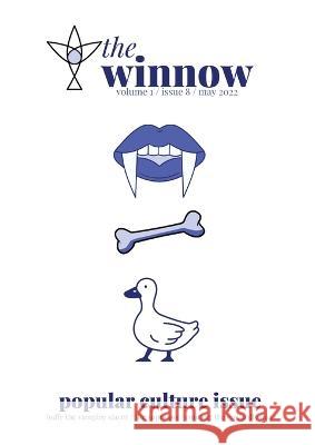 Popular Culture Issue (2022) Rachael Crosbie Meghan Flood  9781088033159 Winnow Magazine