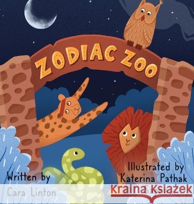 Zodiac Zoo Cara Linton   9781088037294 IngramSpark