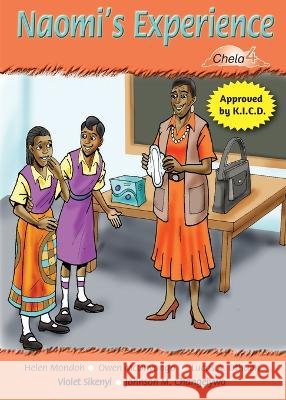 Naomi's Experience Helen Mondoh, Owen McOnyango, Lucas A Othuon 9781088037706