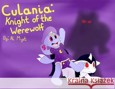 Culania: Knight of the Werewolf Al C Myst   9781088038437 Mikal Graves