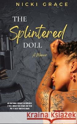 The Splintered Doll Nicki Grace   9781088038758 Nicki Grace Novels