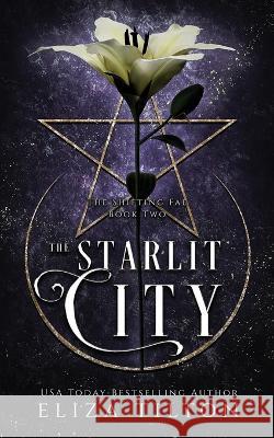 The Starlit City Eliza Tilton   9781088040805