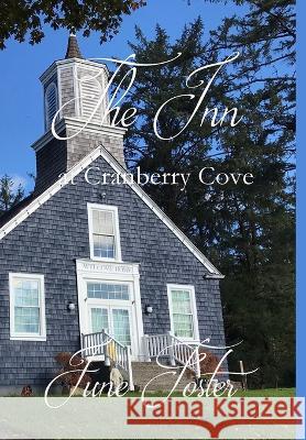 The Inn at Cranberry Cove June Foster   9781088041079 Winged Publications