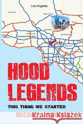Hood Legends: This Thing We Started Michael Jourdain   9781088050798