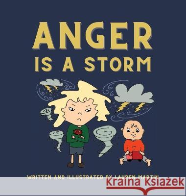 Anger is a Storm Lauren Martin 9781088058213