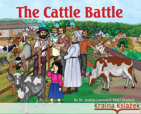 The Cattle Battle Dr Joshua Lawrence Patel Deutsch Afzal Khan  9781088060681 Joshua Deutsch