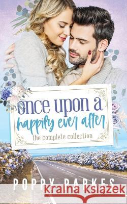 Once Upon a Happily Ever After Poppy Parkes 9781088060742
