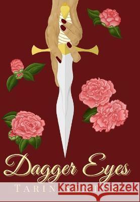 Dagger Eyes Tarin Santos   9781088064146 Tarin Santos