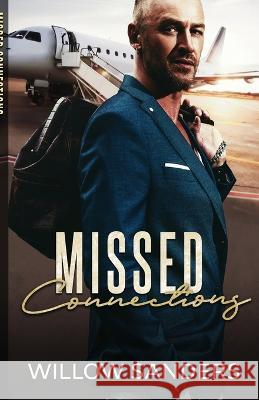 Missed Connections Willow Sanders   9781088066164 Author Willow Sanders