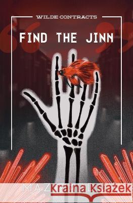 Find the Jinn (Wilde Contracts #1) Maz Maddox   9781088067222 Markie Massey