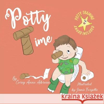 Potty Time Corey Anne Abreau Jamie Leigh Forgetta  9781088069127