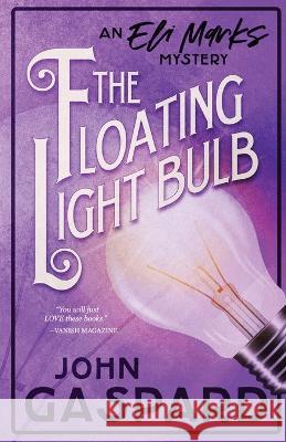 The Floating Light Bulb John Gaspard 9781088073087 Albert