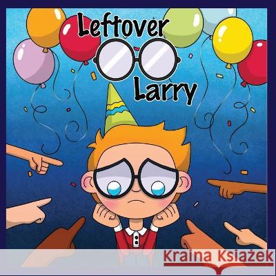 Leftover Larry Tommy Watkins Kelsie Caudill 9781088073445