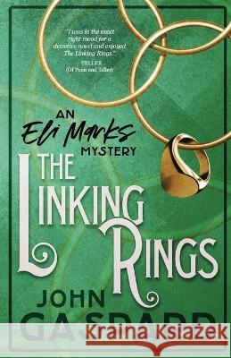 The Linking Rings John Gaspard 9781088074084 Albert