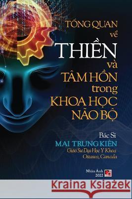 Tổng Quan Về Thiền Và Tâm Hồn Trong Khoa Học Não Bộ Mai, Trung Kien 9781088075654