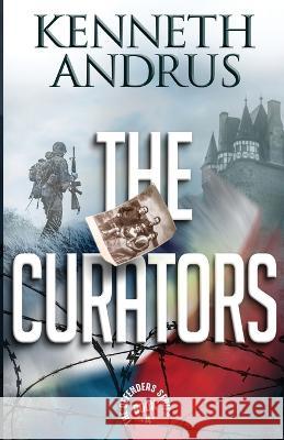 The Curators Kenneth Andrus 9781088076392 Babylon Books