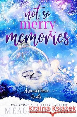 Not So Merry Memories Meagan Brandy 9781088078587