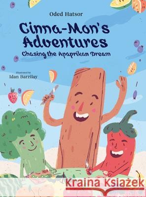 Cinna-Mon's Adventures Oded Hatsor 9781088080917