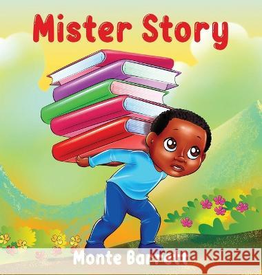 Mister Story Monte Barrett 9781088081044