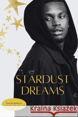 Stardust Dreams Arthur Calvin Price 9781088084199