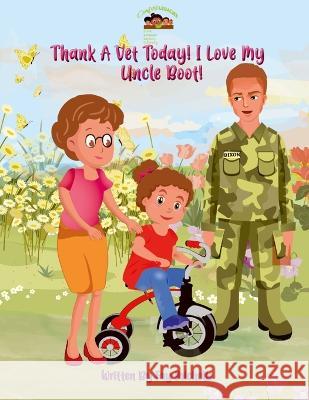 Thank A Vet! I Love My Uncle Boot! Fay Michelle 9781088090725 Jacqueline Nero-Douglas