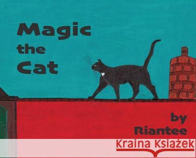 Magic The Cat Riantee Lydia Rand   9781088091012