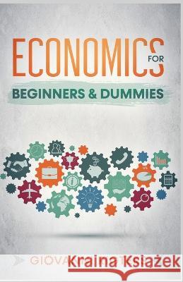 Economics for Beginners & Dummies Rigters 9781088096628 Giovanni Rigters