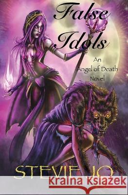 False Idols Stevie Jo   9781088096932 IngramSpark