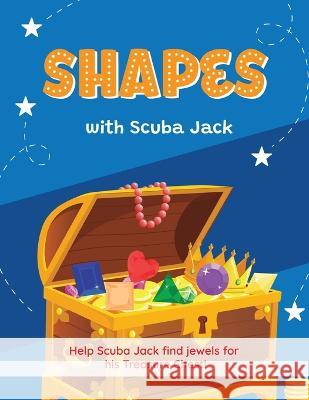 Shapes with Scuba Jack - Treasure Chest Beth Costanzo 9781088105832 Adventures of Scuba Jack