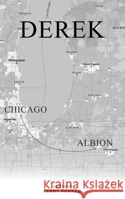 Derek Terry Parker 9781088106242 Kinetic Digital Publishers