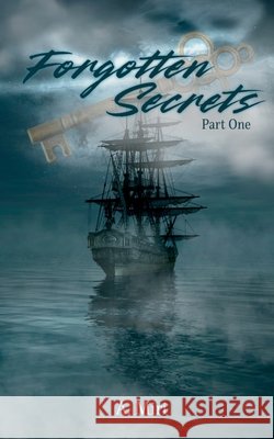 Forgotten Secrets A. Miri 9781088106532